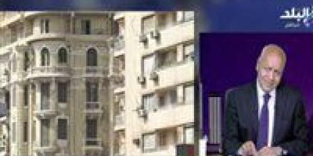 بكري: 82% من وحدات قانون الإيجارات القديمة تتركز في 3محافظات ويجب مراعاة البعد الاجتماعي - عرب فايف