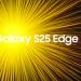 تسريبات تكشف موعد إطلاق ومواصفات Galaxy S25 Edge… أنحف هاتف رائد من سامسونج قادم بقوة - عرب فايف