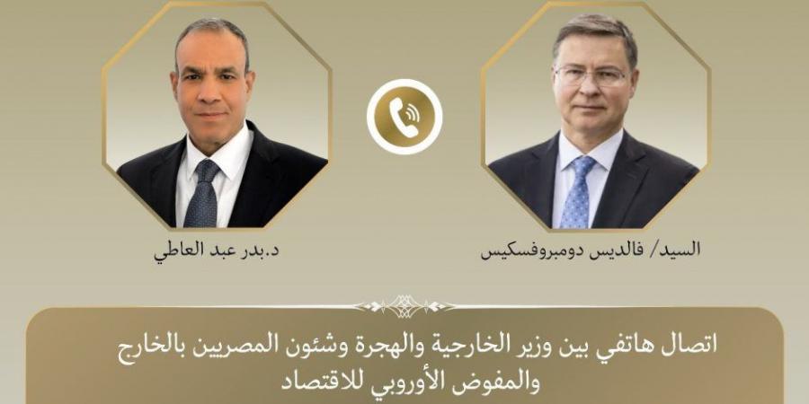 اتصال هاتفى لوزير الخارجية والهجرة مع المفوض الأوروبي للاقتصاد - عرب فايف