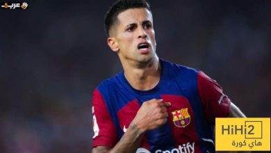 مفاجآت جديدة في ملف كانسيلو مع برشلونة تجعل الجميع ينتظر التفاصيل